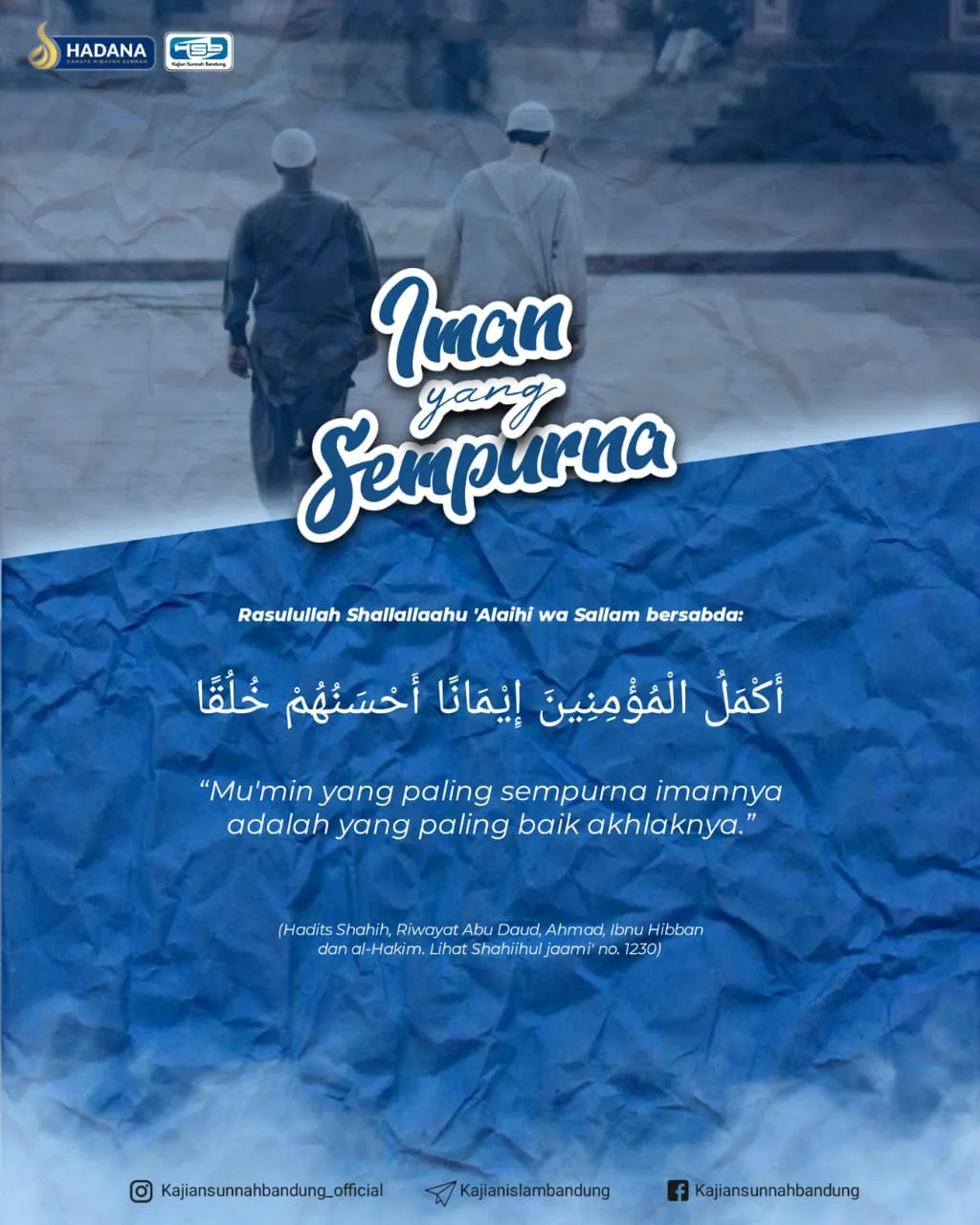Iman yang Sempurna Terletak pada Akhlak yang Mulia