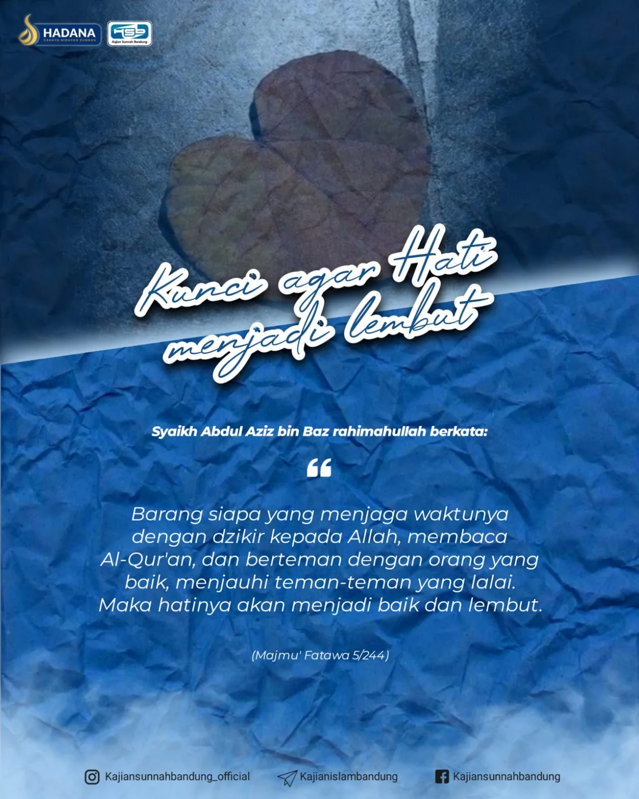 Kunci Agar Hati Menjadi Lembut