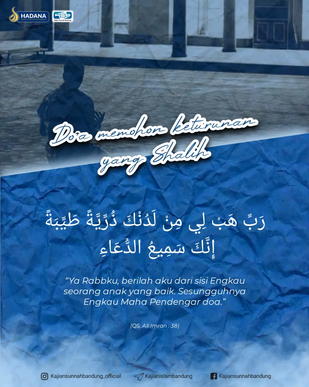 Doa Memohon Keturunan yang Shalih