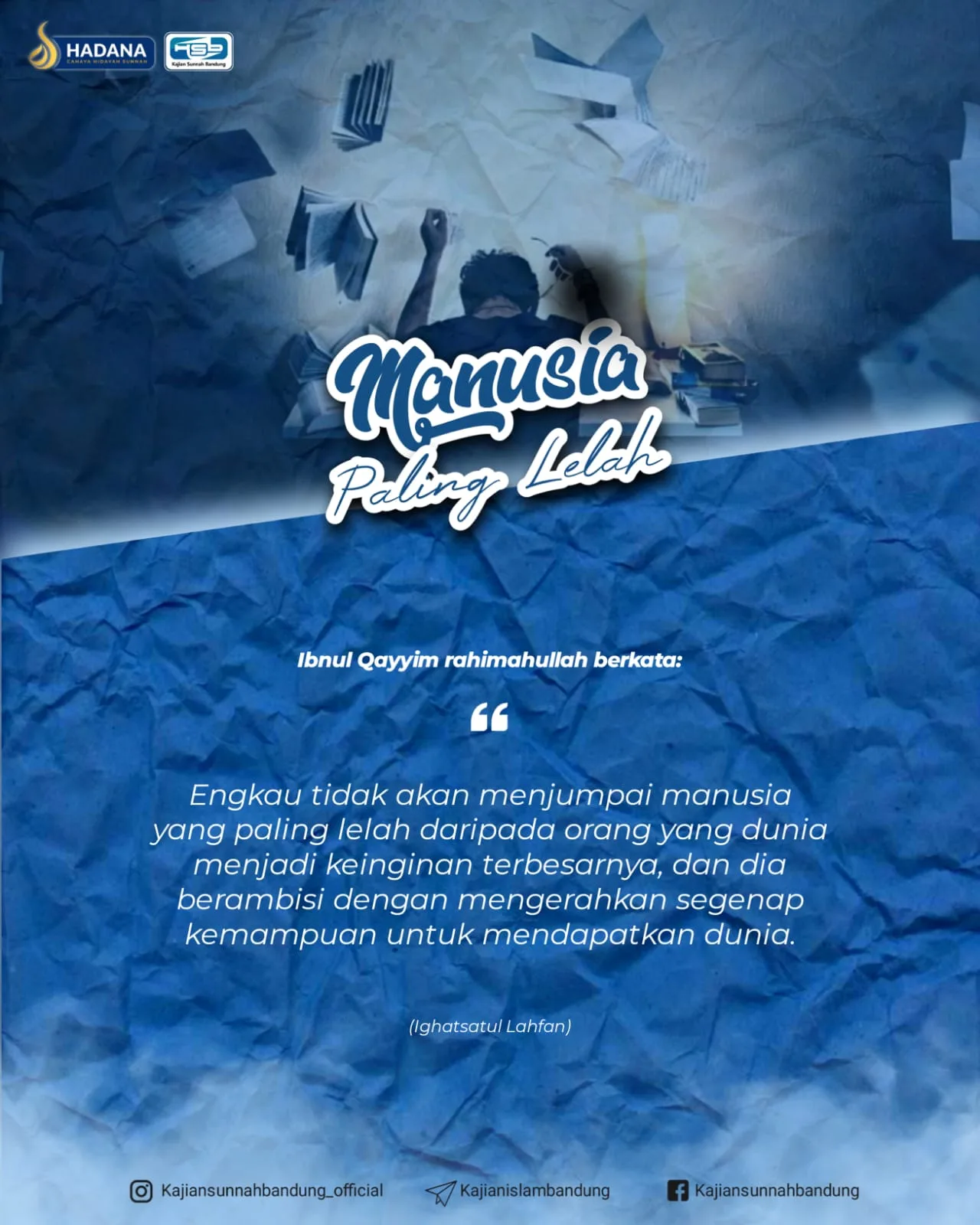 Manusia Paling Lelah: Mereka yang Dunia Menjadi Tujuan Utama